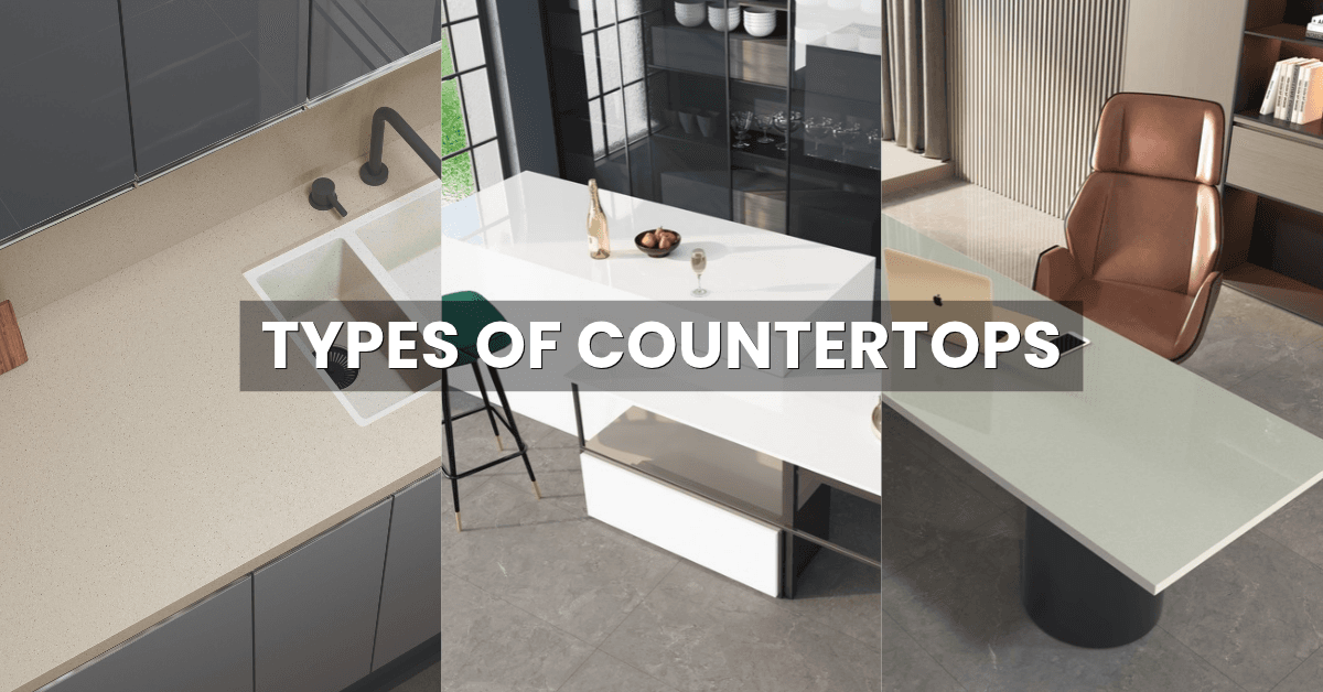 Types of Countertops: A Complete Guide to Choosing the Right One
