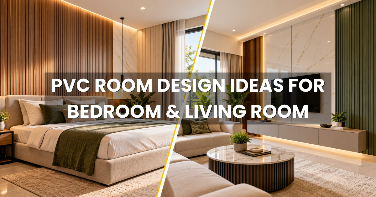 PVC Room Design Ideas for Bedroom & Living Room